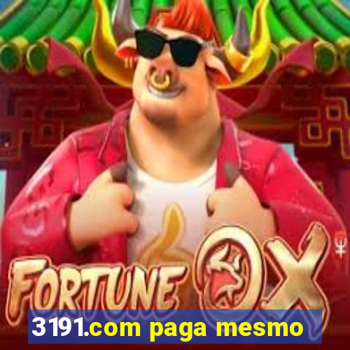 3191.com paga mesmo